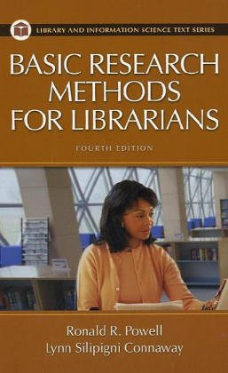 Basic Research Methods For Librarians (Library & Information Science Text)