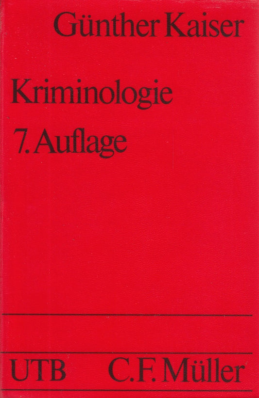 Kriminologie. Eine Einführung in die Grundlagen
