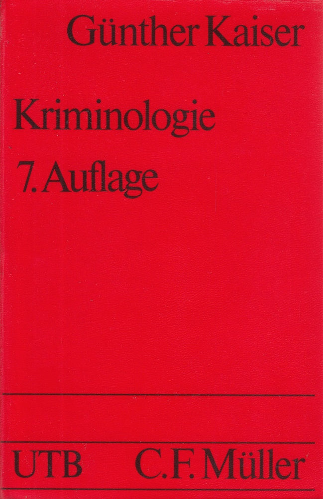 Kriminologie. Eine Einführung in die Grundlagen