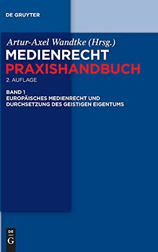 Europäisches Medienrecht und Durchsetzung des geistigen Eigentums