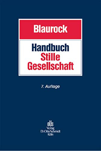Handbuch Stille Gesellschaft: Gesellschaftsrecht - Steuerrecht