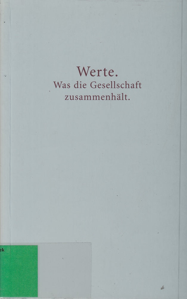 Werte. Was die Gesellschaft zusammenhält