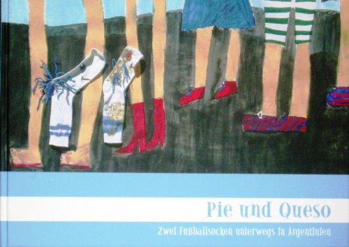Pie und Queso - Zwei Fußballsocken unterwegs in Argentinien