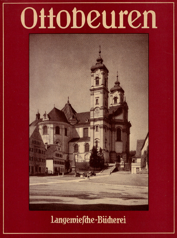 Ottobeuren. Aufnahmen von Helga Schmidt-Glassner. Langewiesche - Bücherei