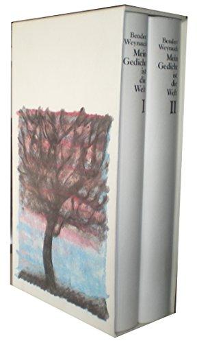 Mein Gedicht ist die Welt  zwei Bände  deutsche Gedichte aus 2 Jahrhunderten