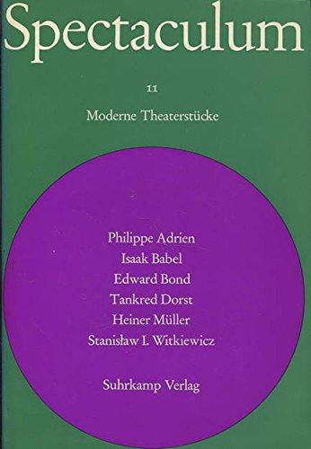 Spectaculum. 11. 6 moderne Theaterstücke