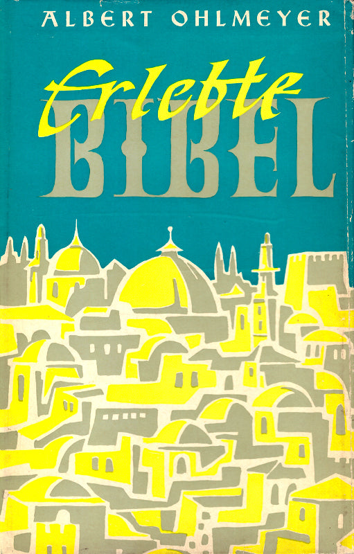 Erlebte Bibel