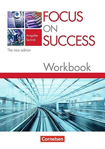 Focus on Success - The new edition - Technik - B1/B2: Workbook mit herausnehmbarem Lösungsschlüssel