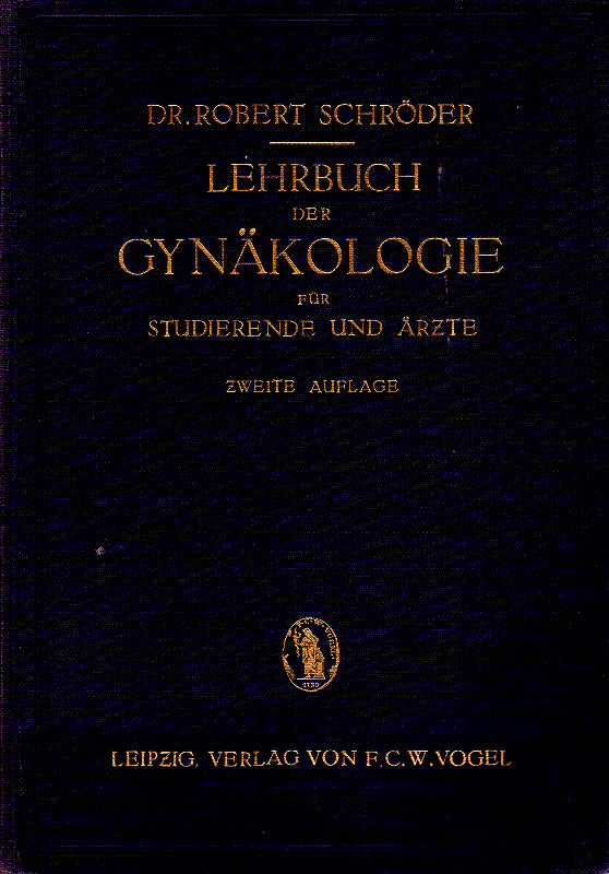Lehrbuch der Gynäkologie: Für Studierende und Ärzte