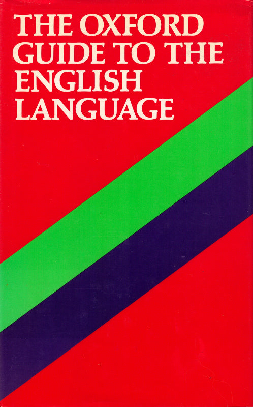 The Oxford Guide to the English Language.