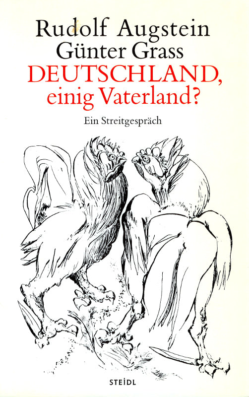 Deutschland  einig Vaterland? Ein Streitgespräch