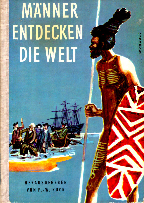 Männer entdecken die Welt