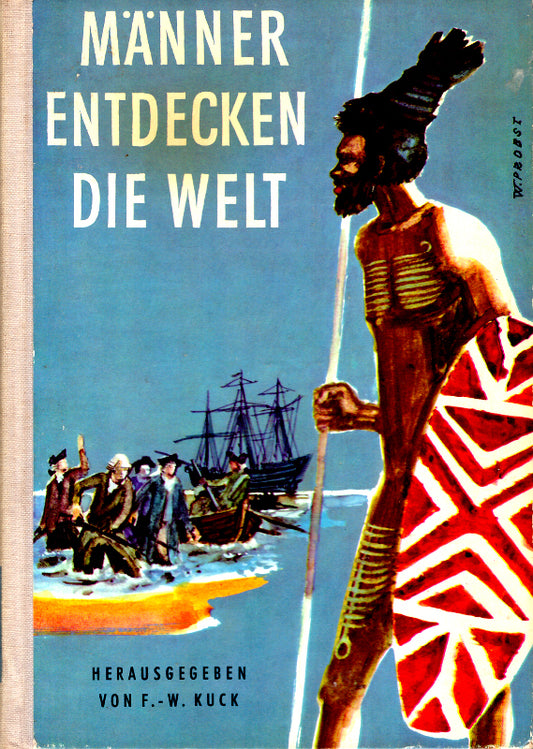 Männer entdecken die Welt