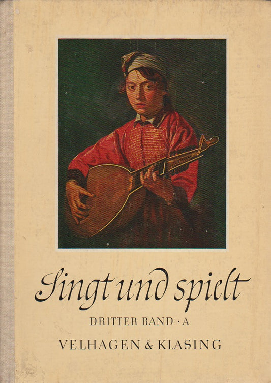 Singt und spielt. Dritter Band - A.