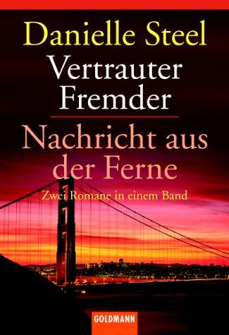 Vertrauter Fremder / Nachricht aus der Ferne