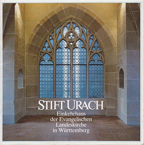 Stift Urach. Einkehrhaus der Evangelischen Landeskirche in Württemberg (Broschüre)