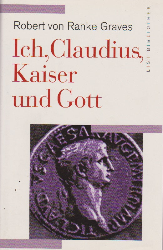 Ich  Claudius  Kaiser und Gott. Deutsch Hans Rothe.