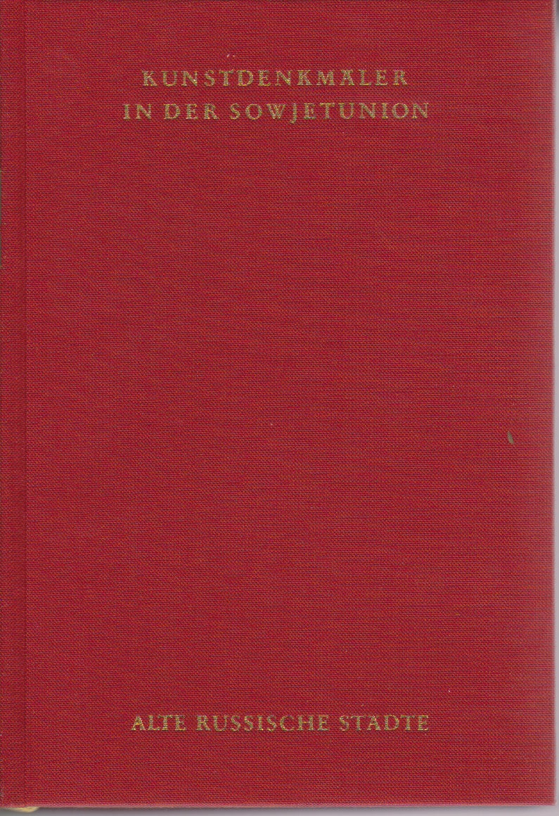 Alte russische Städte. Ein Bildhandbuch