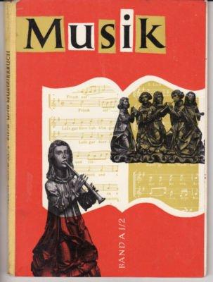 Edgar Rabsch Musik Band A I / 2 Sing- und Musizierbuch Schulwerk Musikerziehung