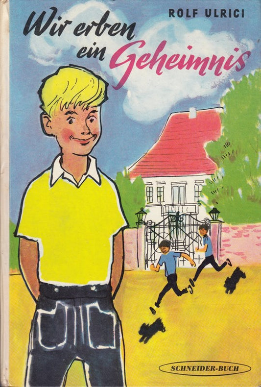 Rolf Ulrici: Wir erben ein Geheimnis