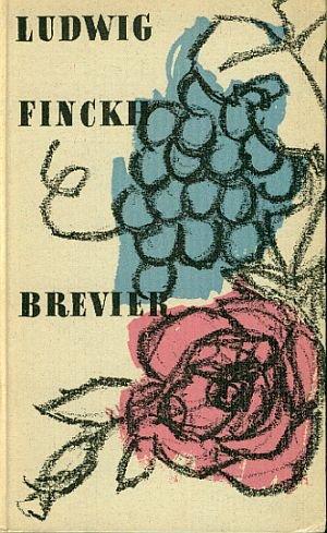 Ludwig Finckh Brevier - Mit einem Titelbild  einer weiteren Fotografie im Text sowie einigen Faksimiles und Vignetten.