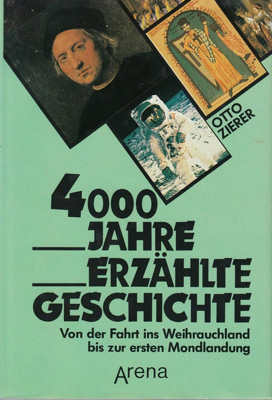 4000 Jahre erzählte Geschichte