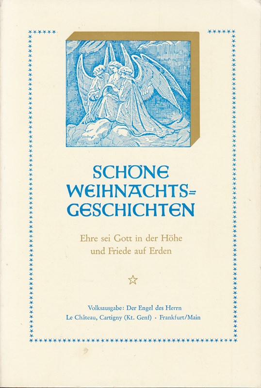 Ehre sei Gott in der Höhe und Friede auf Erden - Schöne Weihnachtsgeschichten