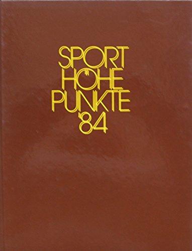 Sporthöhepunkte ´84