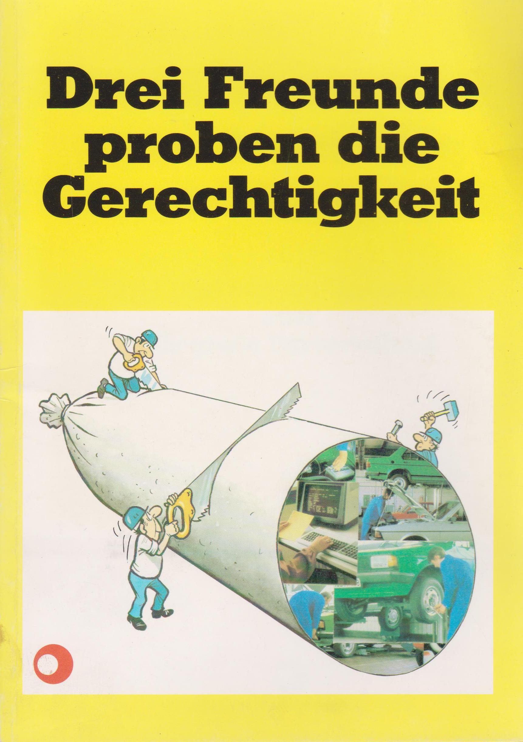 Drei Freunde proben die Gerechtigkeit.