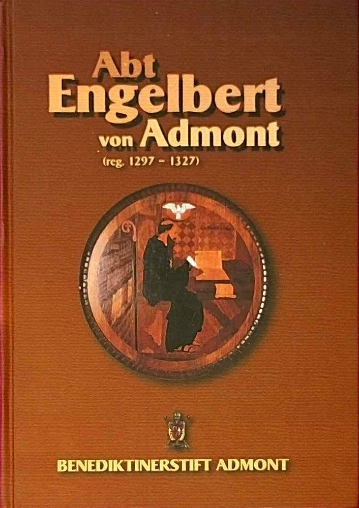 Abt Engelbert Von Admont (reg. 1297-1327)