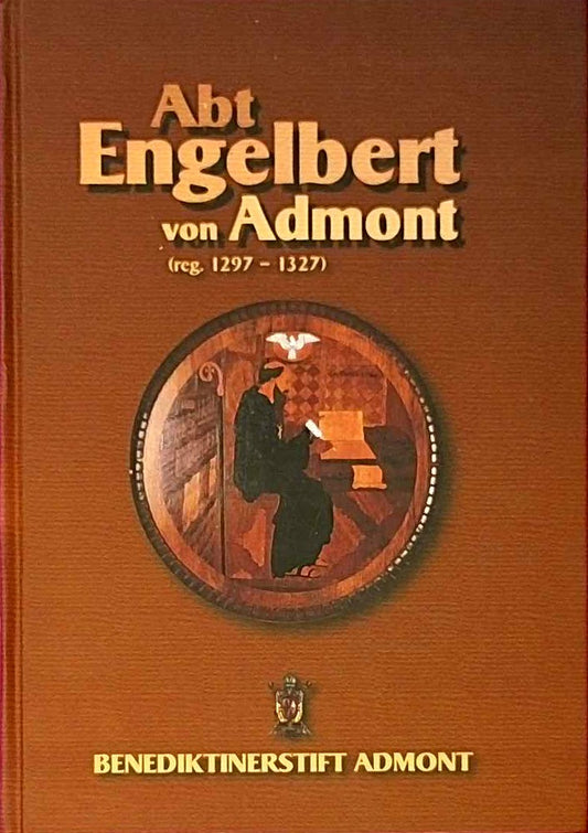 Abt Engelbert Von Admont (reg. 1297-1327)