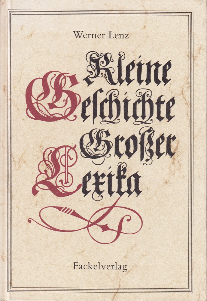 Kleine Geschichte großer Lexika. Mit Zeichnungen. OPpbd. Sauberes Exemplar. - 143 S. (pages)