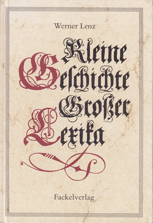 Kleine Geschichte großer Lexika. Mit Zeichnungen. OPpbd. Sauberes Exemplar. - 143 S. (pages)