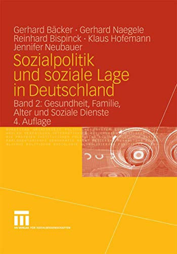 Sozialpolitik und soziale Lage in Deutschland: Band 2: Gesundheit  Familie  Alter und Soziale Dienste