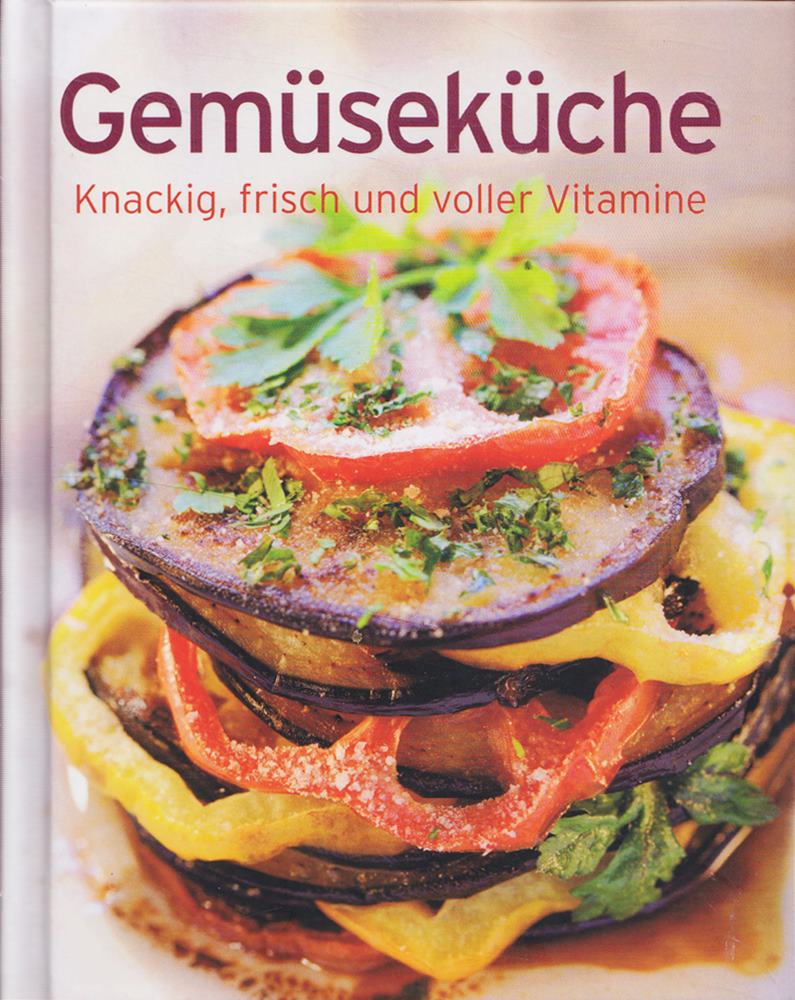 Gemüseküche (Minikochbuch): Knackig  frisch und voller Vitamine