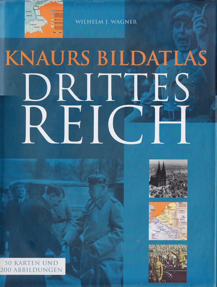 Knaurs Bildatlas Drittes Reich