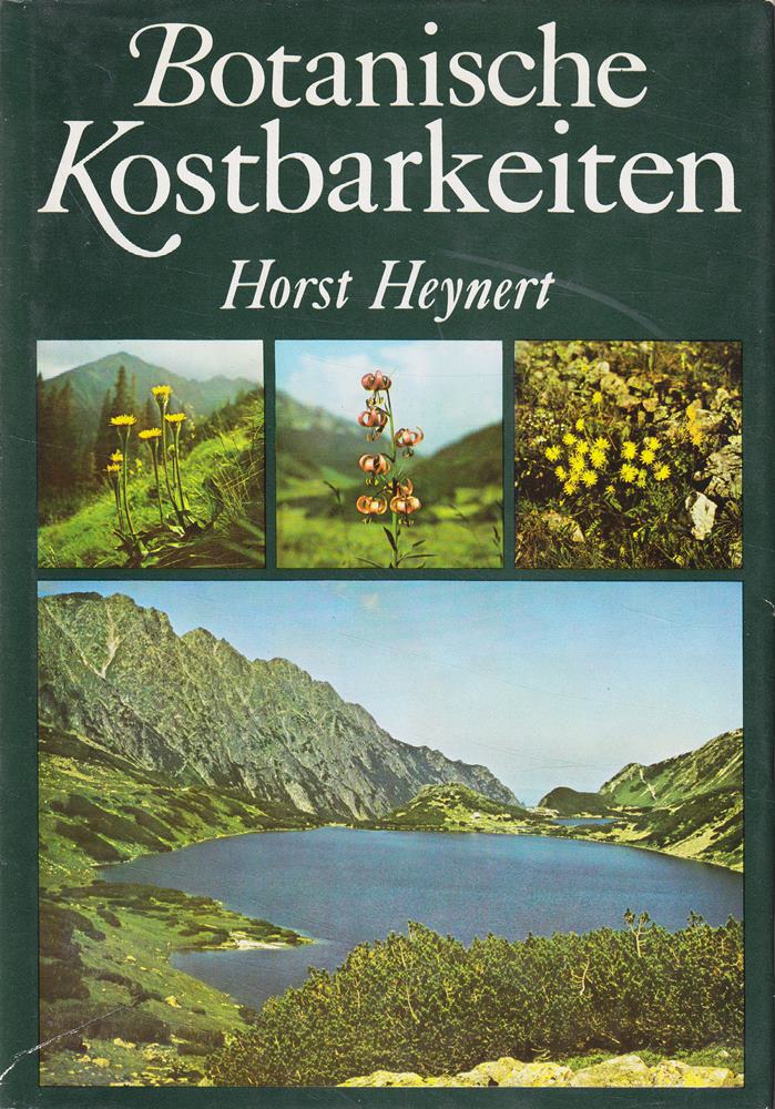 Botanische Kostbarkeiten  Zwischen Ostseestrand  Böhmerwald und Tatra - Vegetationsskizzen mitteleuropäischer Landschaften 
