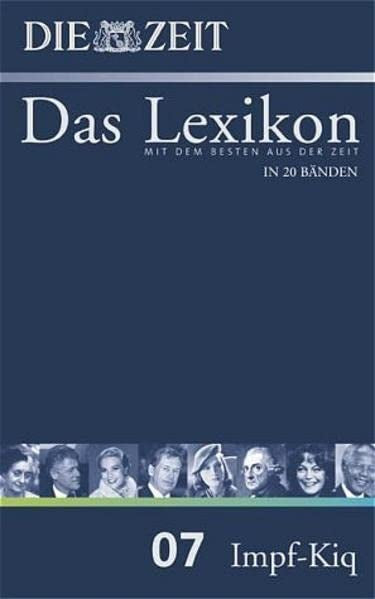 ZEIT-Lexikon. Bd. 07 (Impf - Kiq)