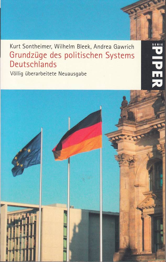 Grundzüge des politischen Systems Deutschlands: Völlig überarbeitete Neuausgabe (Piper Taschenbuch  Band 25148)