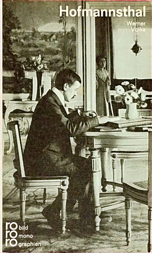 Hugo von Hofmannsthal: Mit Selbstzeugnissen (Rowohlt Bildmonographien)