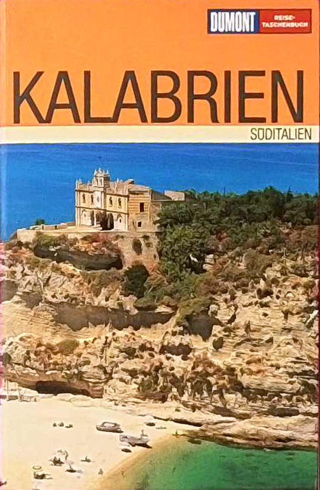 DuMont Reise-Taschenbuch Kalabrien: Süditalien