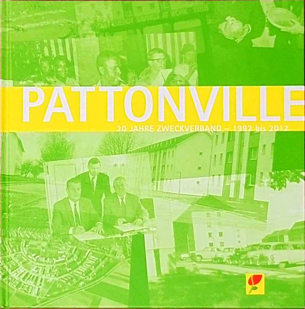 Pattonville - 20 Jahre Zweckverband - 1992-2012