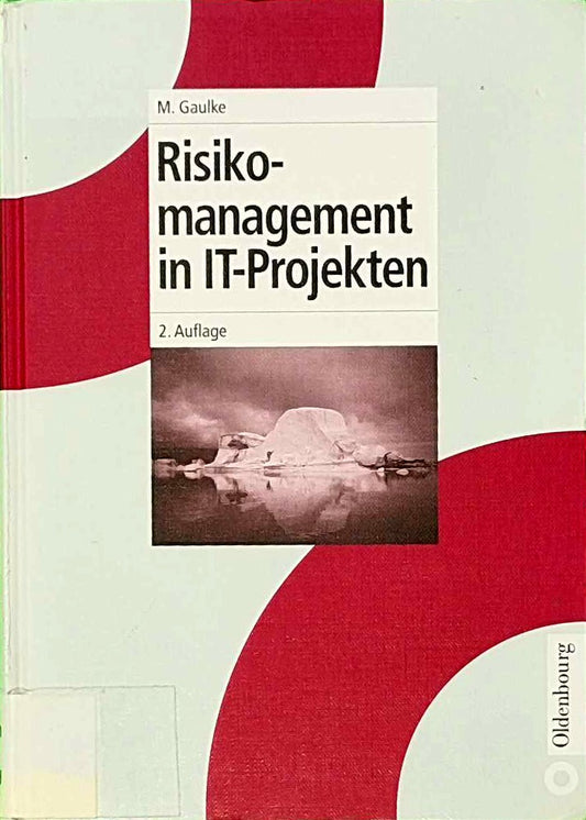 Risikomanagement in IT-Projekten