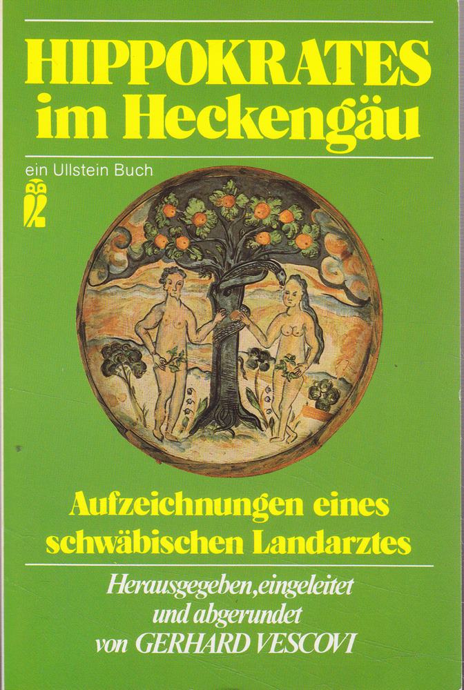 Hippokrates im Heckengäu : Aufzeichn. e. schwäb. Landarztes.