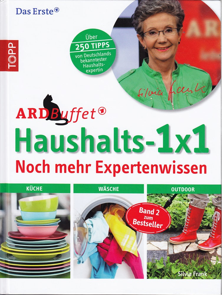 ARD Buffet Haushalts 1x1 noch mehr Expertenwissen: Über 250 Tipps von Deutschlands bekanntester Haushaltsexpertin