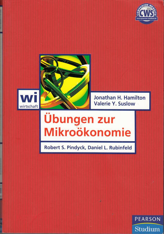 Übungen zur Mikroökonomie (Pearson Studium - Economic VWL)