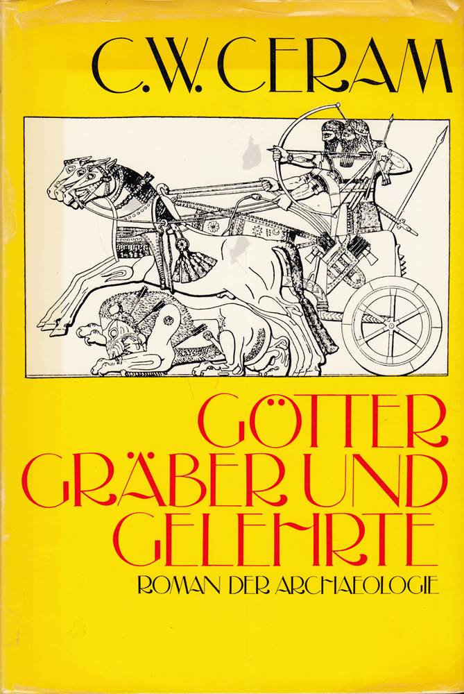 Götter  Gräber und Gelehrte.