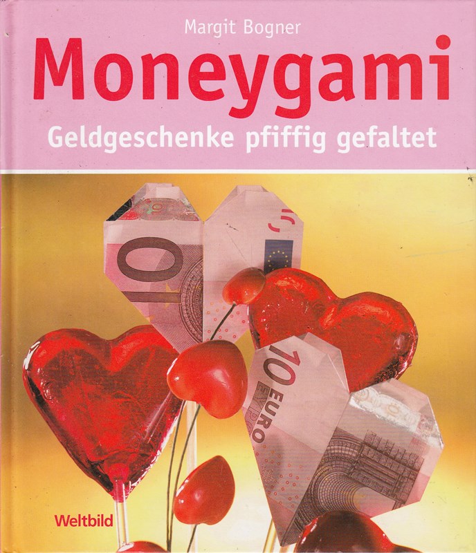 Moneygami: Geschenke pfiffig gefaltet