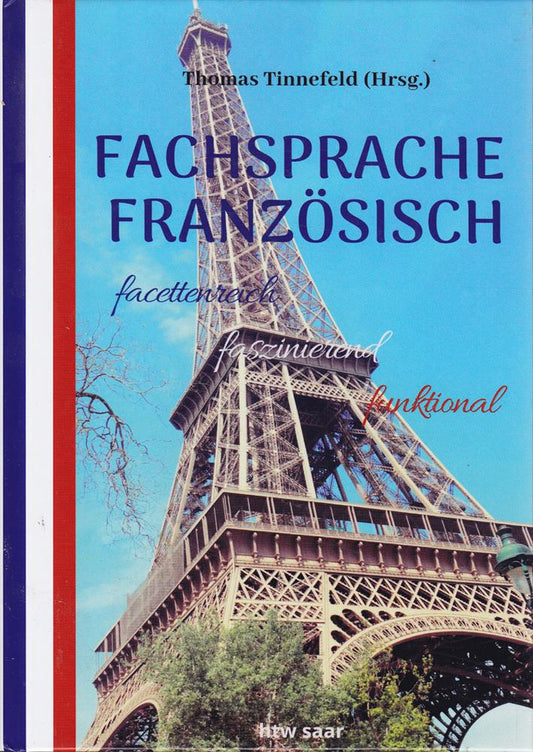 Fachsprache Französisch - facettenreich  - faszinierend - funktional