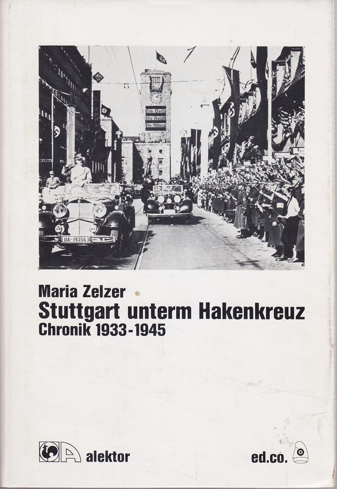 Stuttgart unterm Hakenkreuz - Chronik 1933-1945